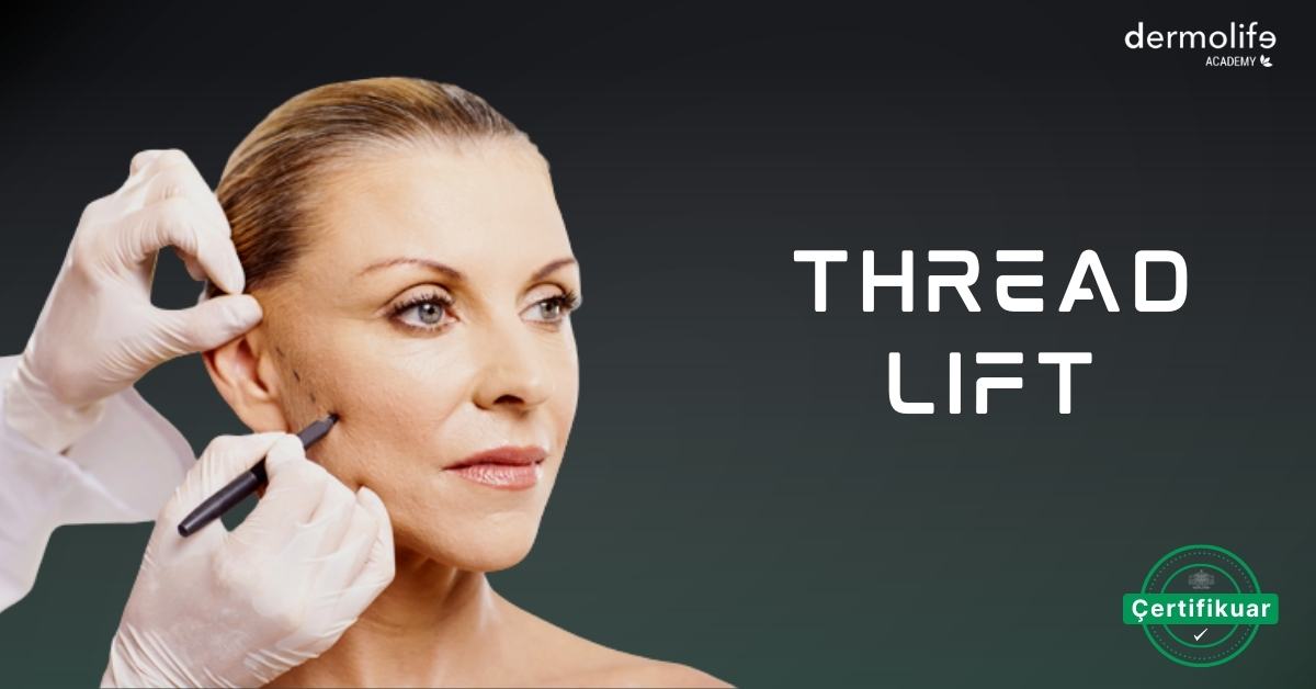 Individual thread lift training at Dermolife Academy